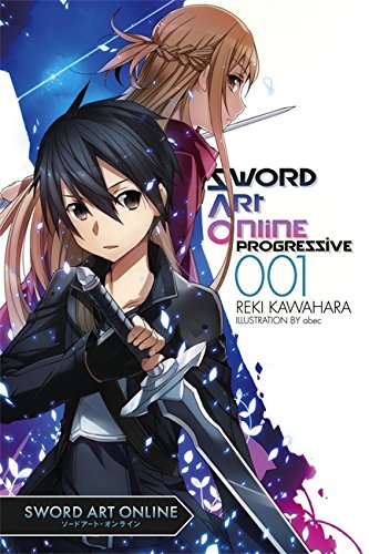 Sword Art Online Progressive, Vol. 1 by Reki Kawahara