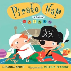 Pirate Nap: A Book of Colors