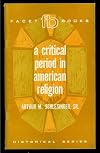 A Critical Period in American Religion