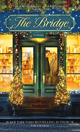 The Bridge: A Novel by Karen Kingsbury
