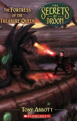 The Fortress of the Treasure Queen (Secrets of Droon, 23)