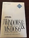 MICROSOFT WINDOWS & MS DOS 6.2 OPERATING SYSTEM PLUS ENHANCED TOOLS USER'S GUIDE