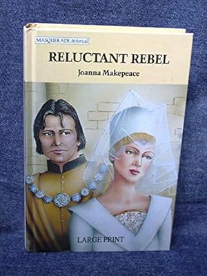Reluctant Rebel (Mills & Boon Large Print Romances)