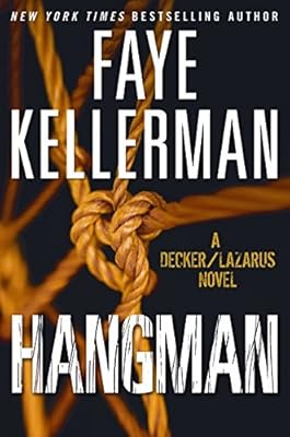Hangman: A Decker/Lazarus Novel