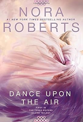Dance Upon the Air: Three Sisters Island Trilogy #1