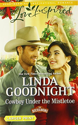 Cowboy Under the Mistletoe by Linda Goodnight