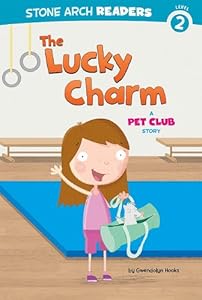 The Lucky Charm: A Pet Club Story