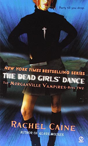 The Dead Girls' Dance by Rachel Caine