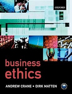 Business Ethics: A European Perspective: Managing Corporate Citizenship and Sustainability in the Age of Globalization