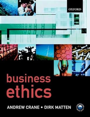 Business Ethics: A European Perspective: Managing Corporate Citizenship and Sustainability in the Age of Globalization