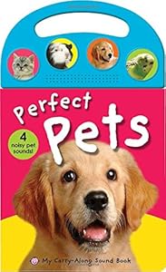 My Carry-Along Sound Book: Perfect Pets