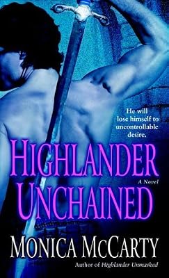 Highlander Unchained: A Novel (Clan MacLeod Trilogy)