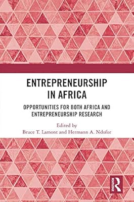 Entrepreneurship in Africa: Opportunities for both Africa and Entrepreneurship Research