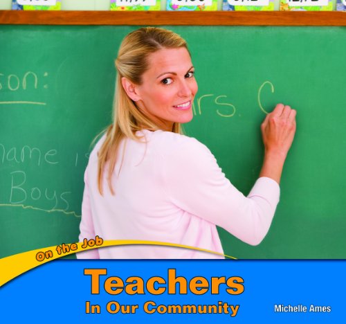 Teachers in Our Community by Michelle Ames