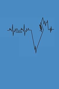 CLIMBING: für Gipfelstürmer Wander Tagebuch Berg Planer 6x9 liniert