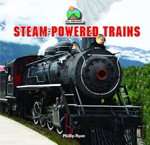 Steam-Powered Trains