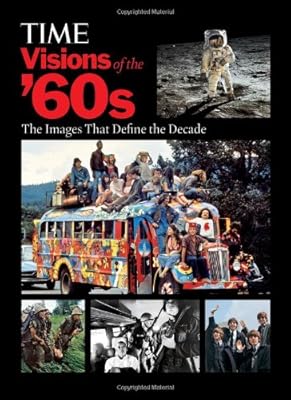 TIME Visions of the '60s: The Images that Define the Decade