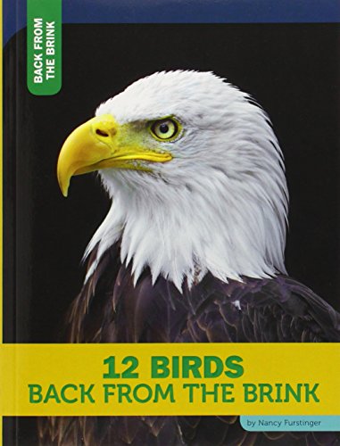 12 Birds Back from the Brink by Nancy Furstinger