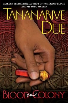 Blood Colony: A Novel