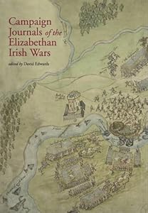 Campaign Journals of the Elizabethan Irish Wars