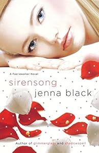 Sirensong: A Faeriewalker Novel