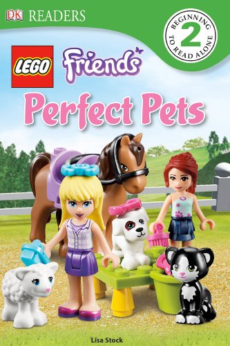 DK Readers L2: LEGO Friends Perfect Pets by Lisa Stock