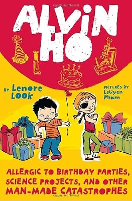 Alvin Ho: Allergic to Birthday Parties, Science Projects, and Other Man-made Catastrophes
