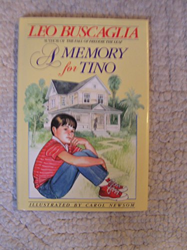 A Memory for Tino by Leo Buscaglia