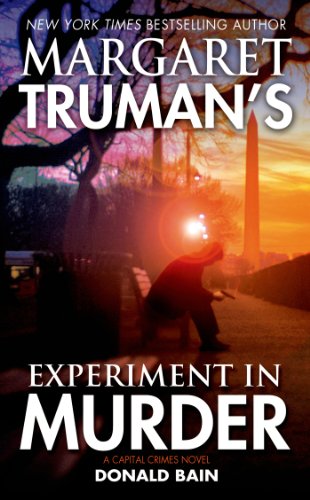Margaret Truman's Experiment in Murder: A Capital Crimes Novel by Margaret Truman