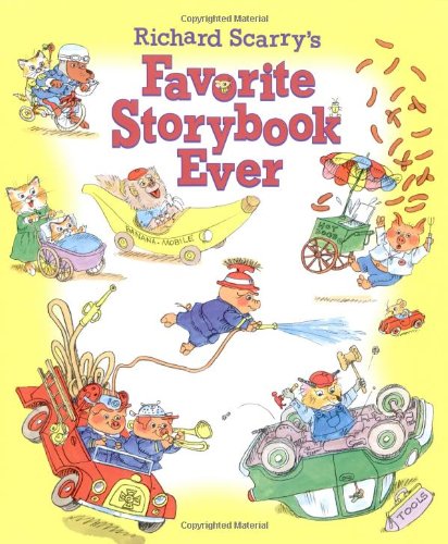 Richard Scarry's Favorite Storybook Ever (Picture Book) by Golden Books