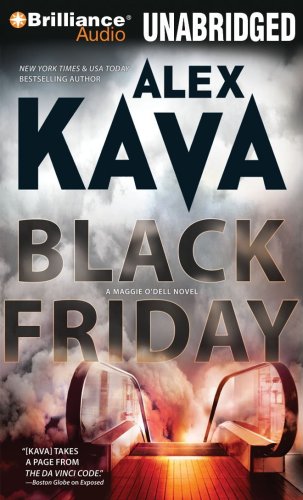 Black Friday (Maggie O'Dell Series) by Alex Kava