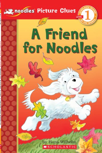 A Friend for Noodles by Hans Wilhelm