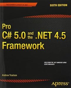 Pro C# 5.0 and the .NET 4.5 Framework