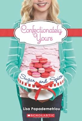 Confectionately Yours #3: Sugar and Spice