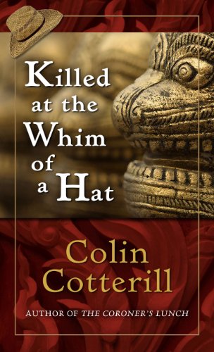 Killed at the whim of a hat by Colin Cotterill