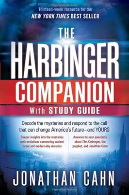The Harbinger Companion With Study Guide: Decode the Mysteries and Respond to the Call that Can Change America's Futureand