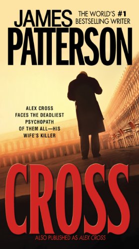 Cross (Also Published as Alex Cross) by James Patterson