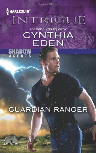 Guardian Ranger by Cynthia Eden