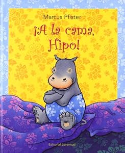 A la Cama, Hipo! (Spanish Edition)