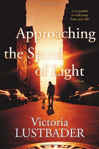 Approaching the Speed of Light by Victoria Lustbader