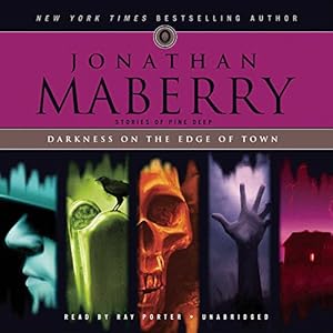 Darkness on the Edge of Town: Stories of Pine Deep