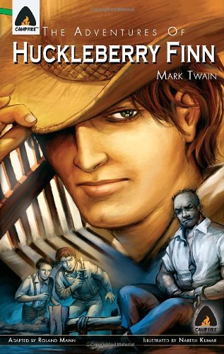 The Adventures of Huckleberry Finn: The Graphic Novel by Mark Twain