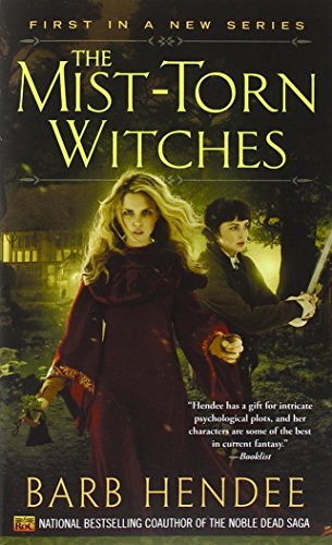 The Mist-Torn Witches by Barb Hendee