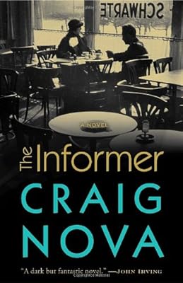 The Informer: A Novel