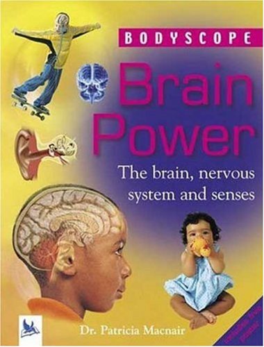 Brain Power (Bodyscope) by Patricia Macnair