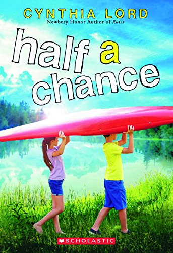Half a Chance by Cynthia Lord