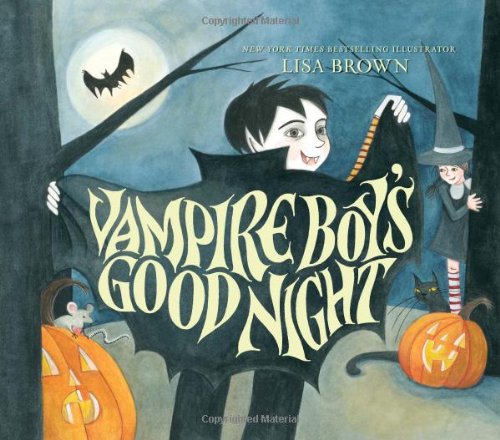 Vampire Boy's Good Night by Lisa Brown