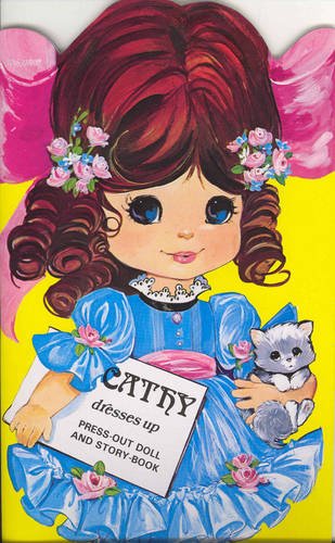 Cathy Dresses Up: Press Out Doll and Story Book (Giant doll dressing books)