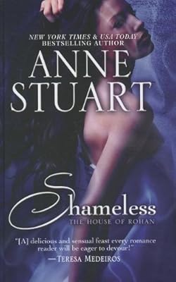 Shameless (House of Rohan (Large Print))