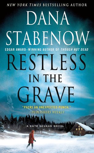 Restless in the Grave by Dana Stabenow